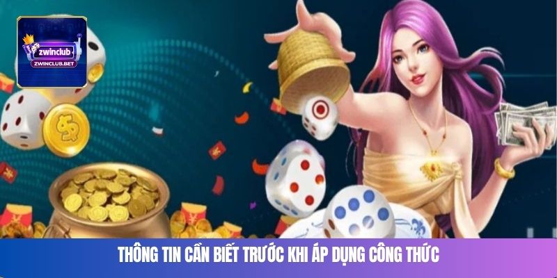 Thông tin cần biết trước khi áp dụng công thức
